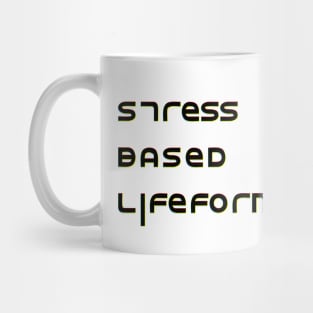 Stress Based Lifeform Mug